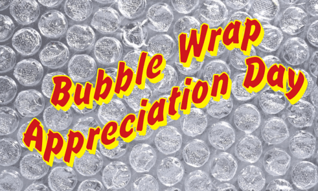 Bubble Wrap Appreciation Day — Monday, January 27
